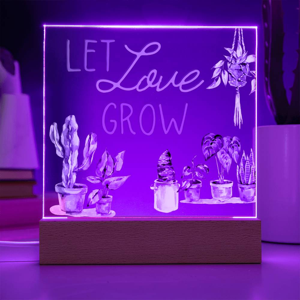 Let Love Grow - Funny Plant Acrylic with LED Nigh Light - Indoor Home Garden Decor - Birthday or Christmas Gift For Horticulturists, Gardner, or Plant Lover