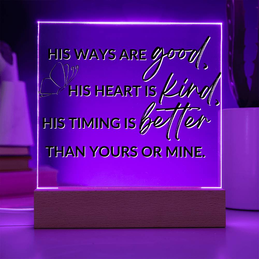 His Ways, His Timing - Inspirational Acrylic Plaque with LED Nightlight Upgrade - Christian Home Decor