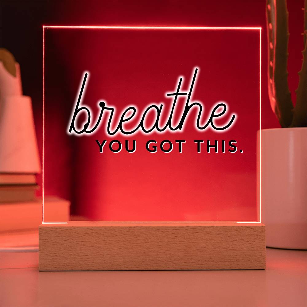 Breath - Motivational Acrylic with LED Nigh Light - Inspirational New Home Decor - Encouragement, Birthday or Christmas Gift
