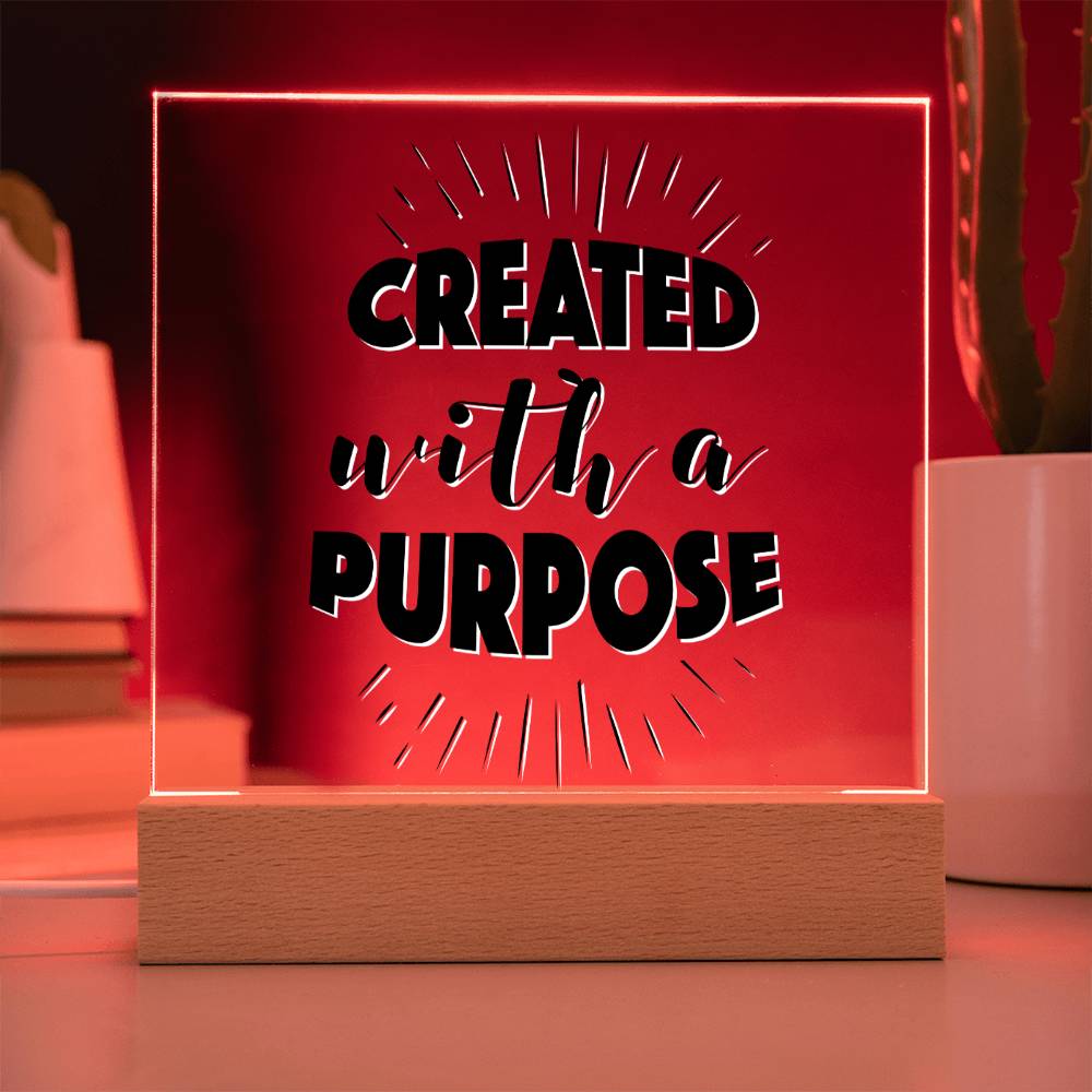 Created With A Purpose - Inspirational Acrylic Plaque with LED Nightlight Upgrade - Christian Home Decor