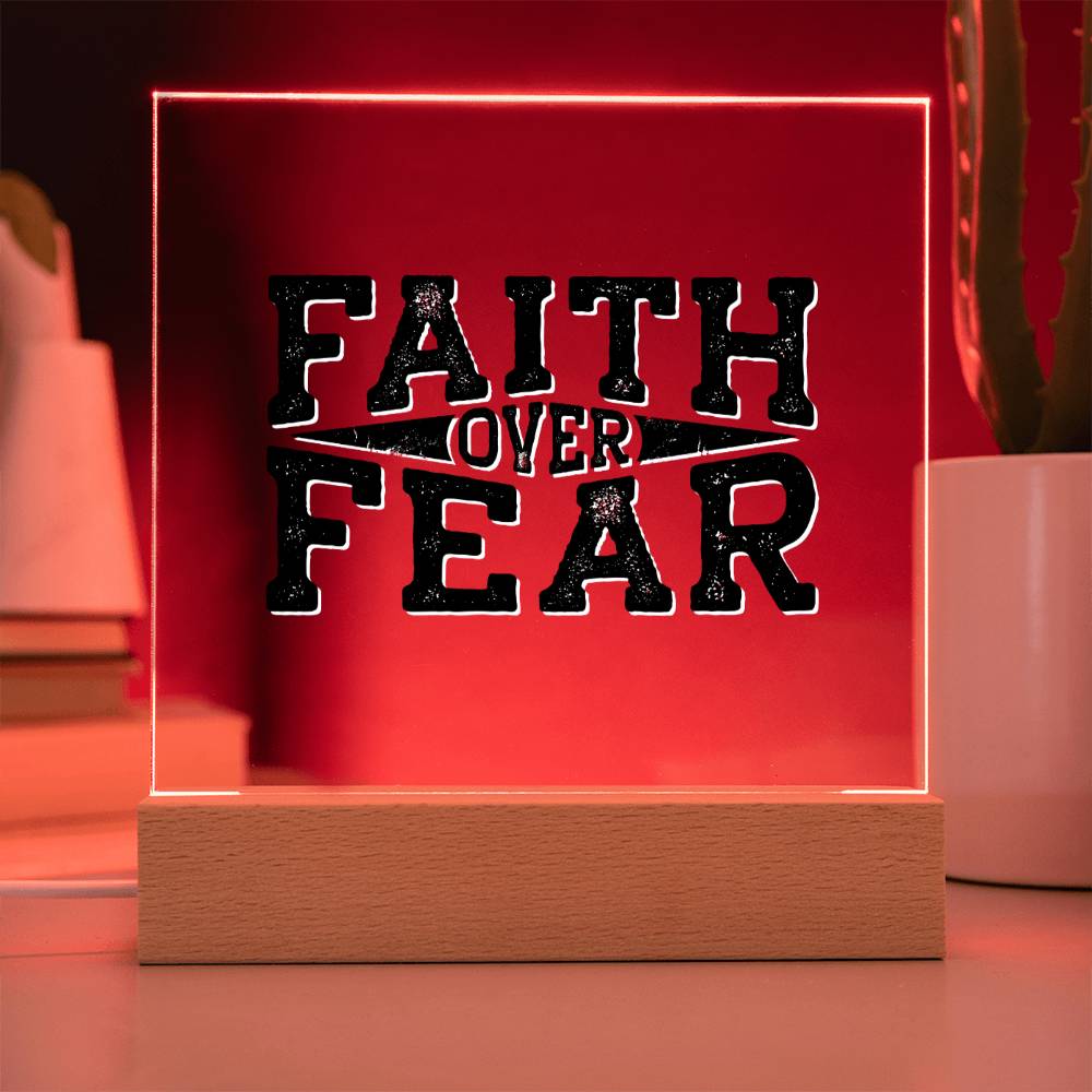 Faith Over Fear - Inspirational Acrylic Plaque with LED Nightlight Upgrade - Christian Home Decor