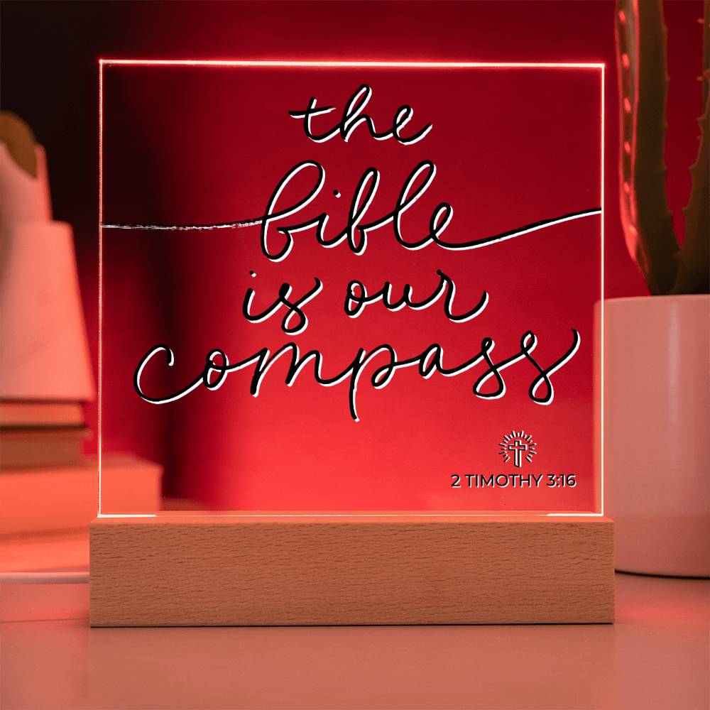 LED Bible Verse - Bible Is Our Compass - 2 Timothy 3:16 - Inspirational Acrylic Plaque with LED Nightlight Upgrade - Christian Home Decor