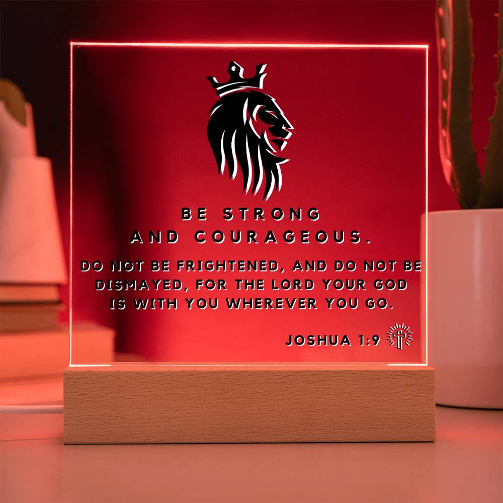 LED Bible Verse - Be Strong And Courageous - Joshua 1:9 - Inspirational Acrylic Plaque with LED Nightlight Upgrade - Christian Home Decor