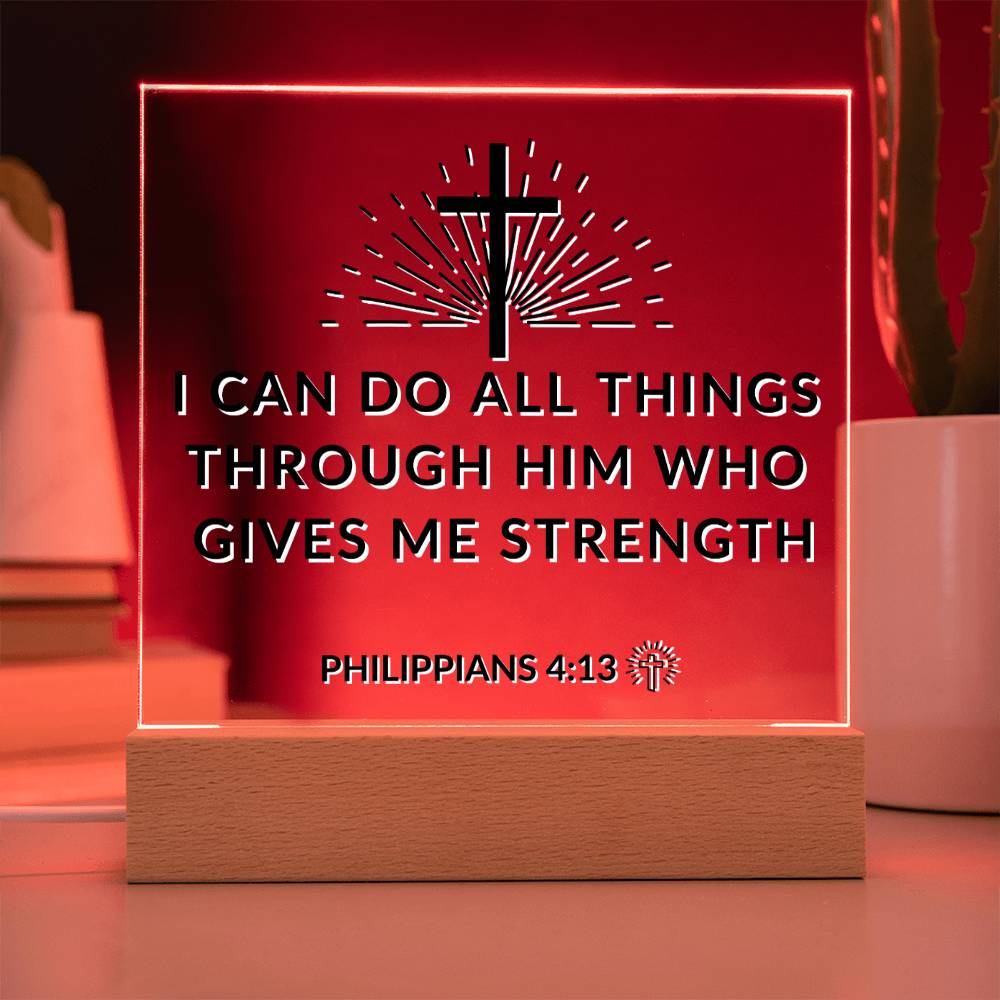 LED Bible Verse - Through Him - Philippians 4:13 - Inspirational Acrylic Plaque with LED Nightlight Upgrade - Christian Home Decor