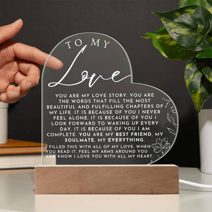 Romantic Gift For My Love - Heart Shaped Acrylic Plaque - Perfect Christmas Gift, Valentine's Day, Birthday or Anniversary Present