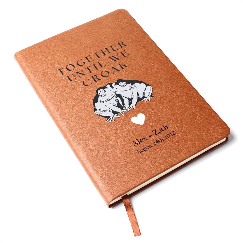 Together Until We Croak - Custom Leather Journal - Couples Notebook - Liliana and Liam
