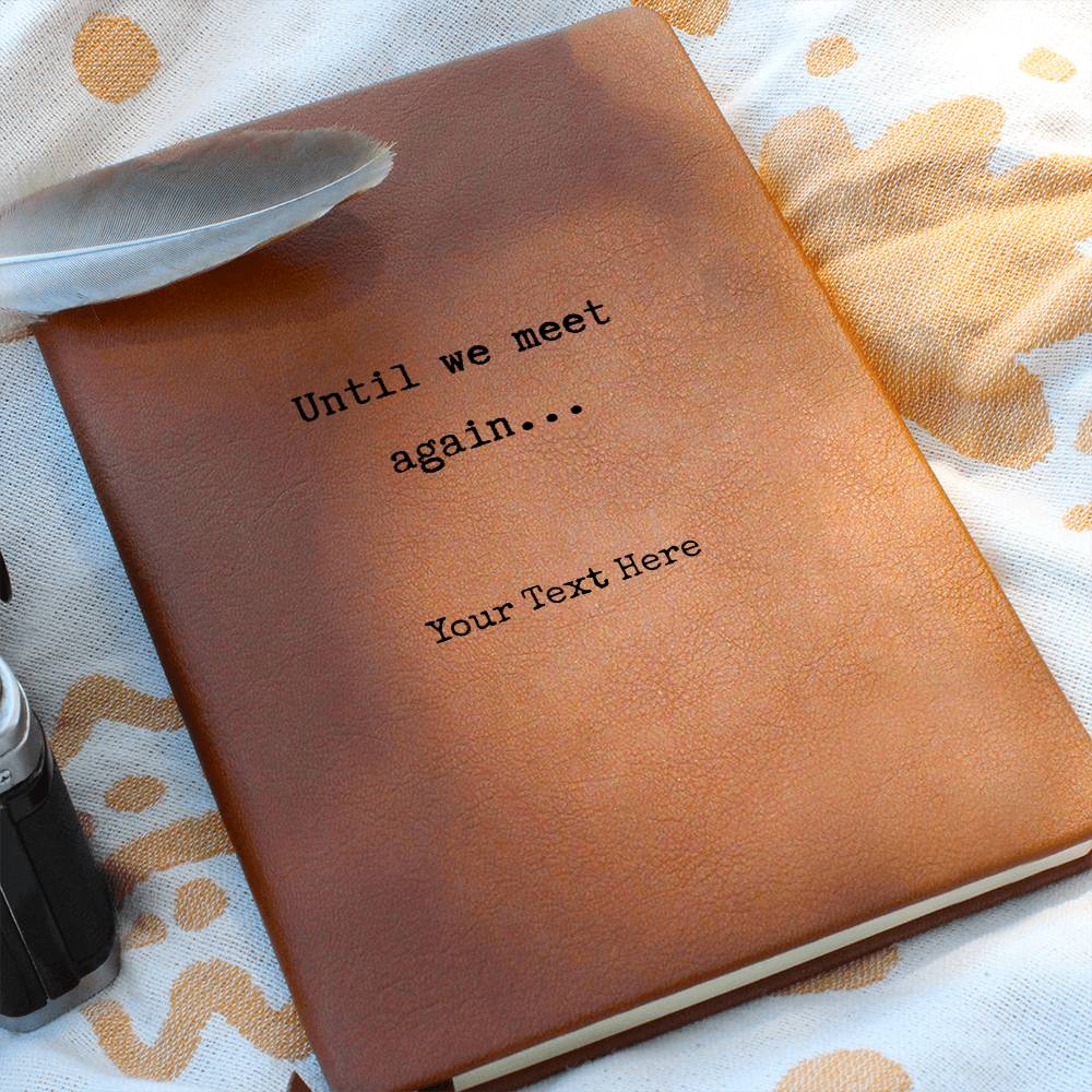 Personalized Grief Journal - Until We Meet Again - Leather Remembrance Notebook - Sympathy, Memorial, Bereavement Gift