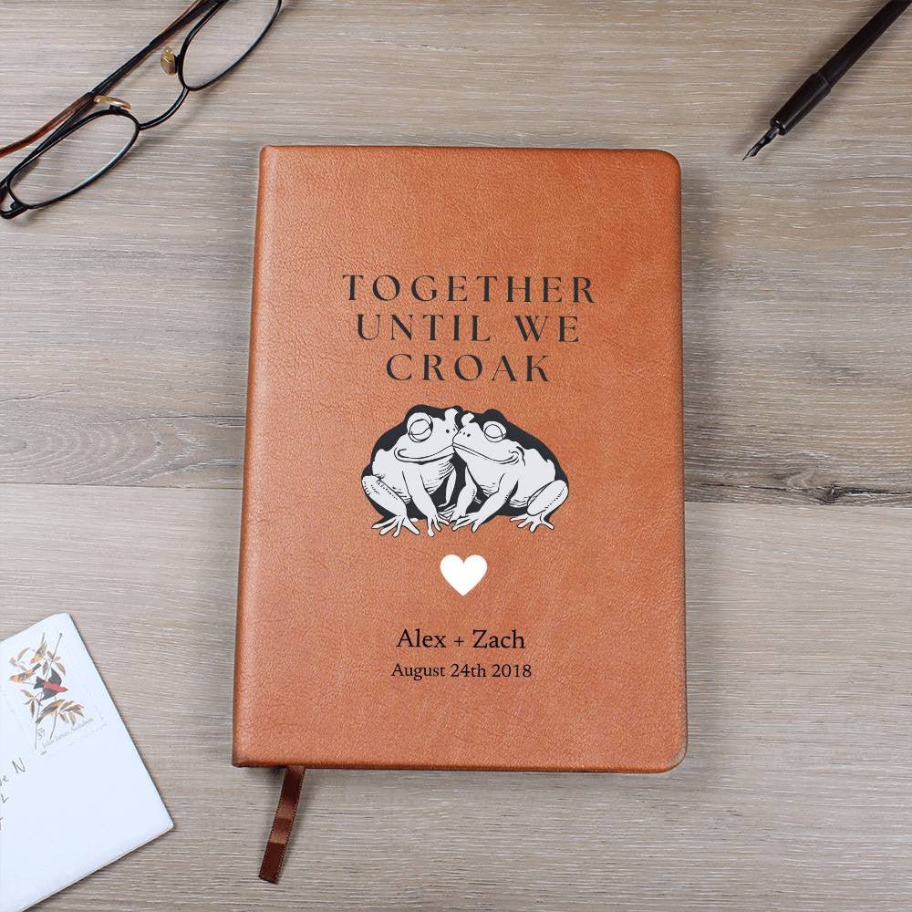 Together Until We Croak - Custom Leather Journal - Couples Notebook - Liliana and Liam