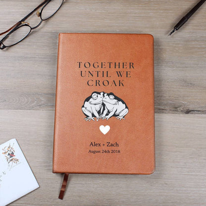 Together Until We Croak - Custom Leather Journal - Couples Notebook - Liliana and Liam