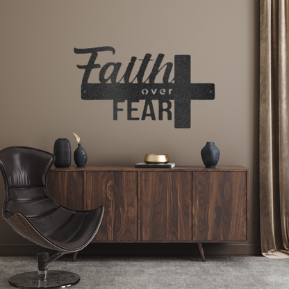 Faith Over Fear - Custom Metal Sign - Christian Metal Wall Art, Christian Artwork