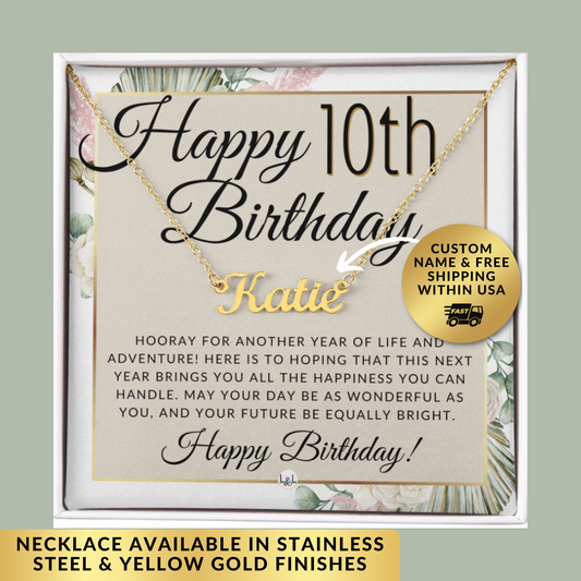 Great 10th birthday gift idea for a 10 year old girl! She can be you friend, daughter, granddaughter or even niece and surly she will love the thoughtfulness of this personalized name necklace!