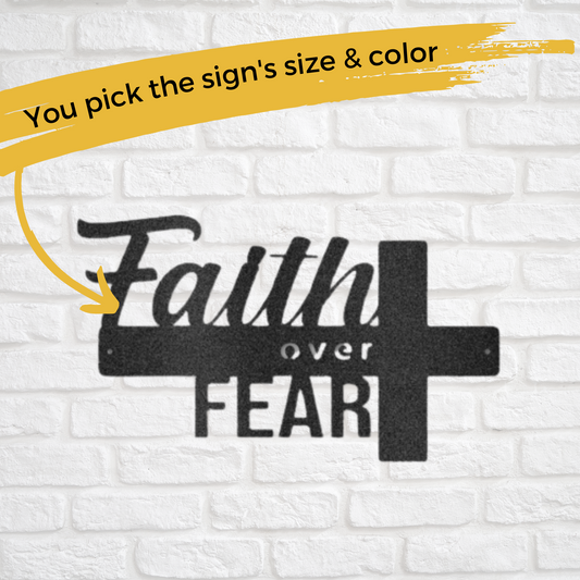 Faith Over Fear | Personalized Christian Metal Sign