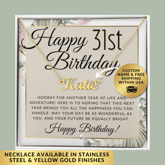 31st Birthday Gift For Her - Name Necklace Gift For A 31 Year Old's Birthday The Perfect Personalized Present - Liliana and Liam