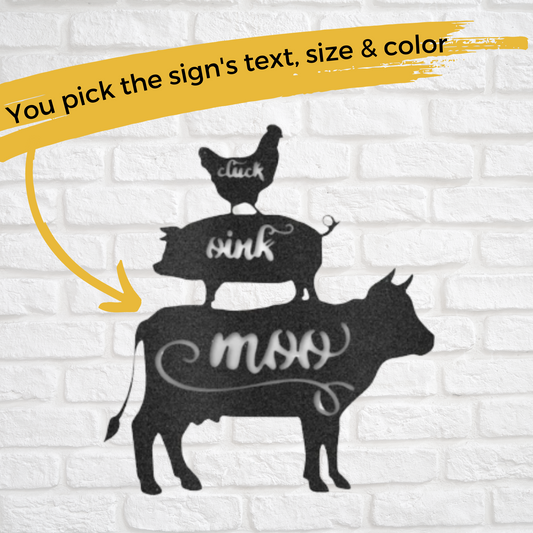 Custom Metal Cluck Oink Moo Sign - Farmhouse Decor