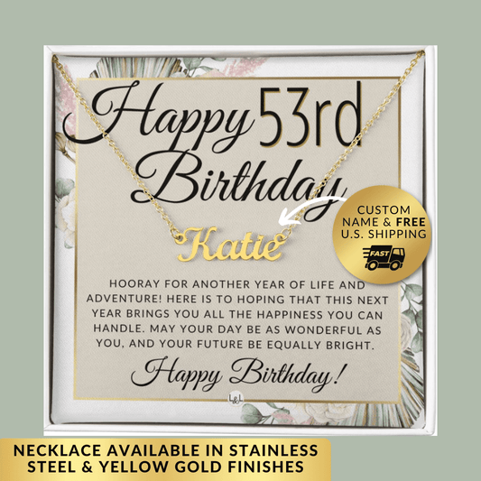 53rd Birthday Gift For Her - Name Necklace Gift For A 53 Year Old's Birthday The Perfect Personalized Present - Liliana and Liam