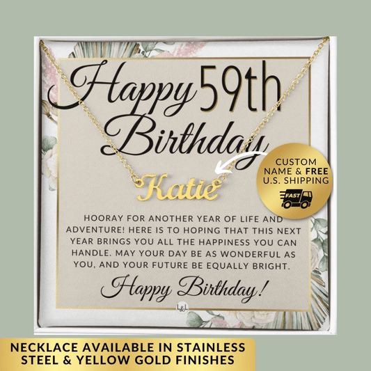 59th Birthday Gift For Her - Name Necklace Gift For A 59 Year Old's Birthday - The Perfect Personalized Present - Liliana and Liam