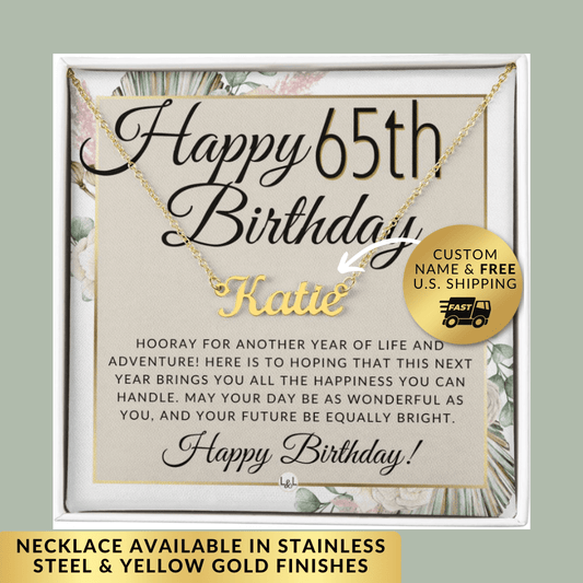 65th Birthday Gift For Her - Name Necklace Gift For A 65 Year Old's Birthday The Perfect Personalized Present - Liliana and Liam