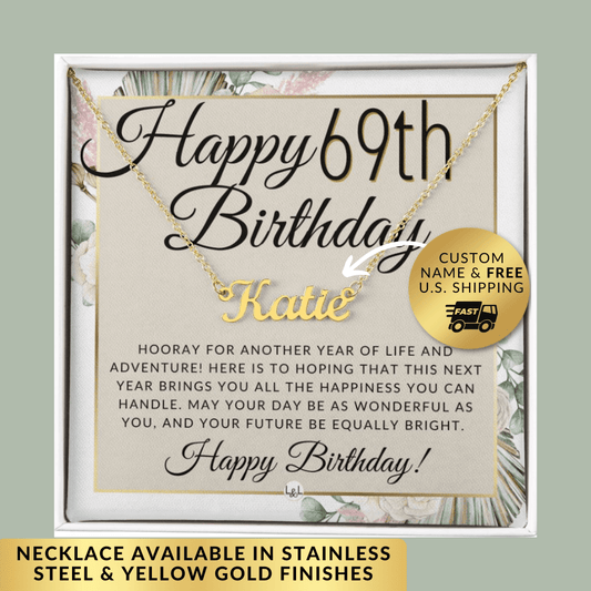 69th Birthday Gift For Her - Name Necklace Gift For A 69 Year Old's Birthday - The Perfect Personalized Present - Liliana and Liam
