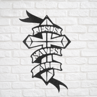Jesus Saves All Cross - Custom Metal Sign - Christian Metal Wall Art, Christian Artwork
