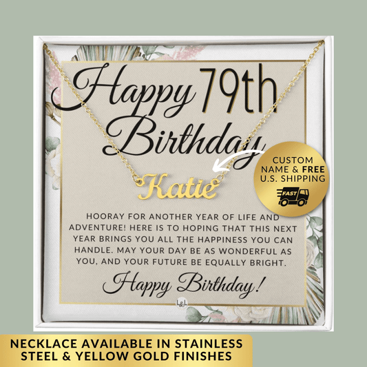 79th Birthday Gift For Her - Name Necklace Gift For A 79 Year Old's Birthday - The Perfect Personalized Present - Liliana and Liam