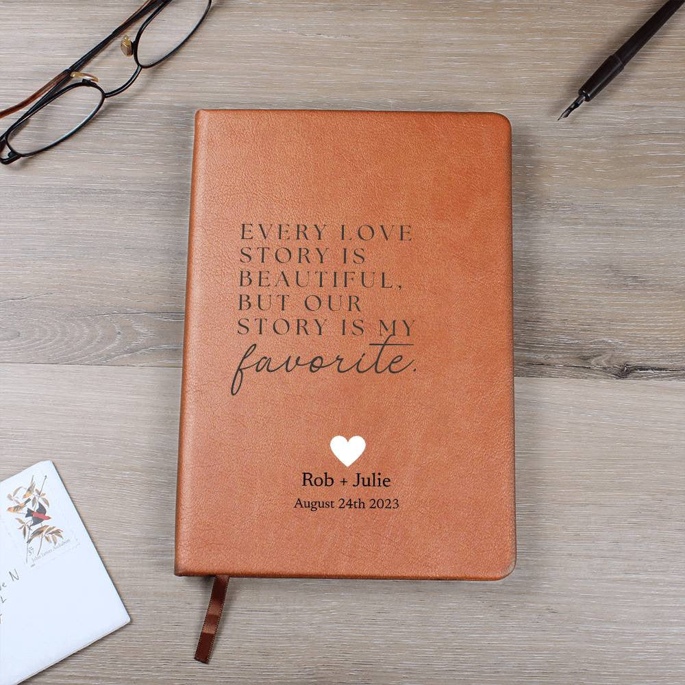 Personalized Leather Journal - Our Story Is My Favorite - Custom Leather Notebook For The One You Love - Wedding or Anniversary Gift - Love Letters, Memory Book