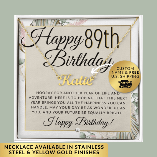 89th Birthday Gift For Her - Name Necklace Gift For A 89 Year Old's Birthday The Perfect Personalized Present - Liliana and Liam