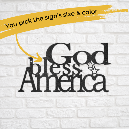 Custom Metal God Bless America Sign - Patriotic Decor