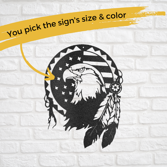 Native American Eagle - Custom Metal Sign  - Above Bed Decor