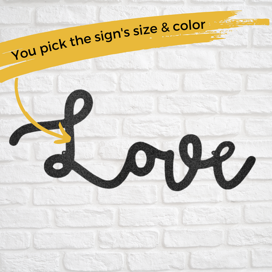 Custom Metal "Love" Script Sign - Housewarming Decor