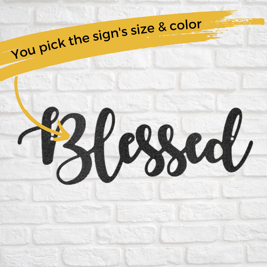 Custom Metal "Blessed" Script Sign - Housewarming Decor