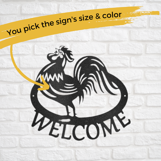 Custom Metal Rooster Welcome Sign - Chicken Coop Decor