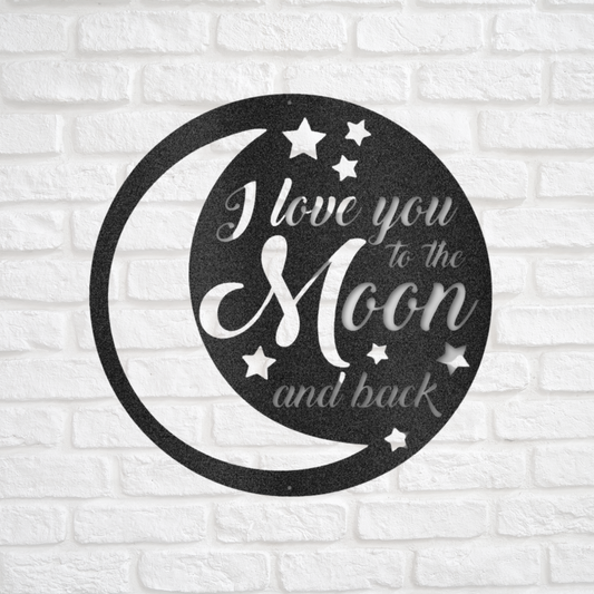 I Love You to the Moon and Back Metal Sign, Nursery Decor, Nursery Sign, Kids Bedroom Sign, Above Crib Sign, Birthday Gift, Baby Room Decor