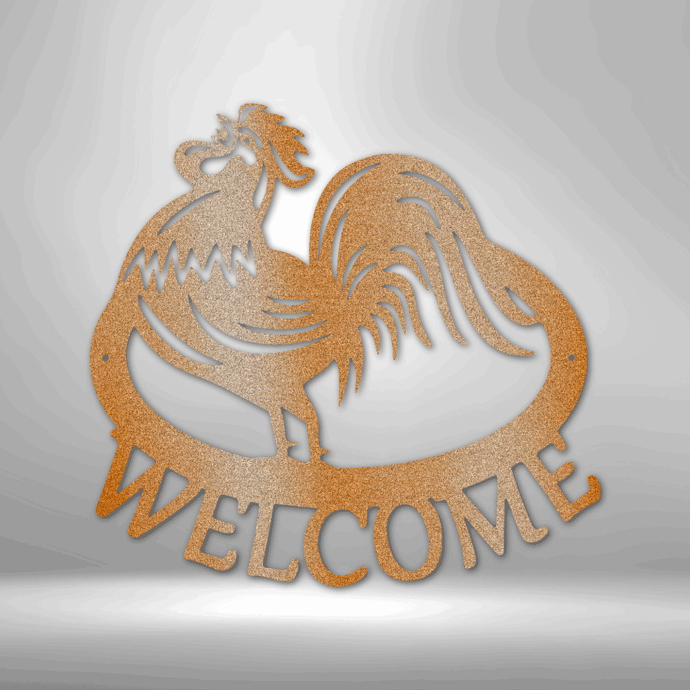 Rooster Welcome -  Custom Metal Farm Sign - Chicken Sign, Chicken Coop Sign