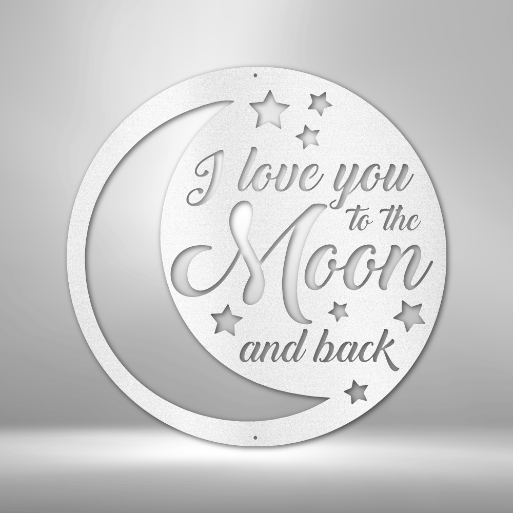 I Love You to the Moon and Back Metal Sign, Nursery Decor, Nursery Sign, Kids Bedroom Sign, Above Crib Sign, Birthday Gift, Baby Room Decor