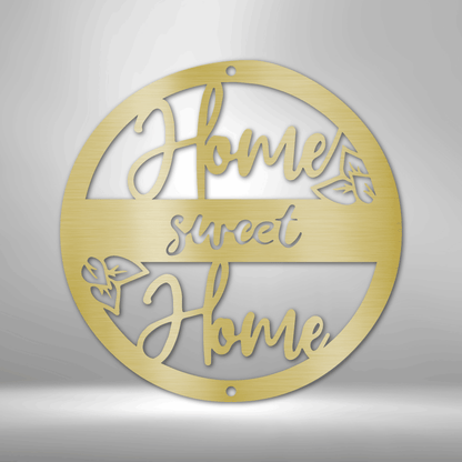 Home Sweet Home - Custom Metal Sign