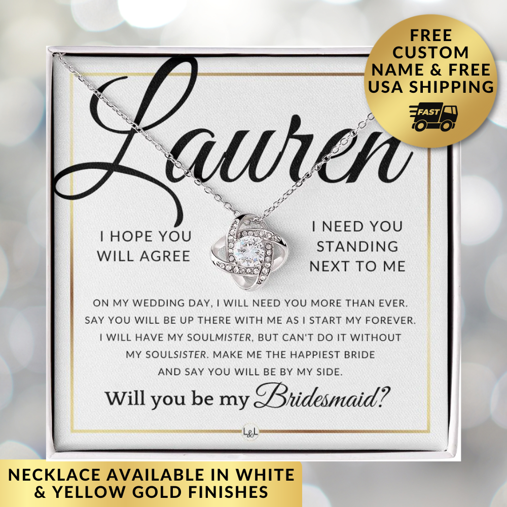 Bridesmaid Proposal - Wedding Party Necklace - Gift From Bride - Say You Will Be By My Side - Custom Name - Elegant White and Gold Wedding Theme
