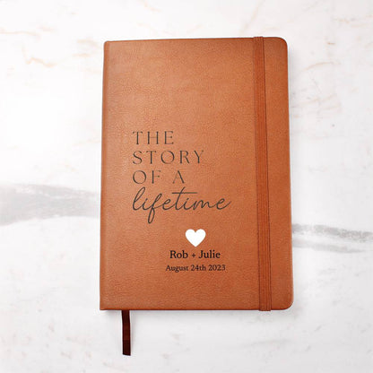 Personalized Leather Journal - The Story Of A Lifetime - Custom Leather Notebook For The One You Love - Wedding or Anniversary Gift - Love Letters, Memory Book