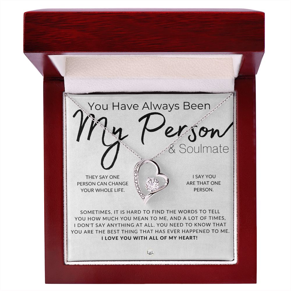 My Person & Soulmate - Thinking of You - Sentimental and Romantic Gift for Her -  Christmas, Valentine's, Birthday or Anniversary Gifts