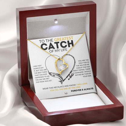 The Greatest Catch - Fishing Gift for Her from A Man Who Loves Fishing