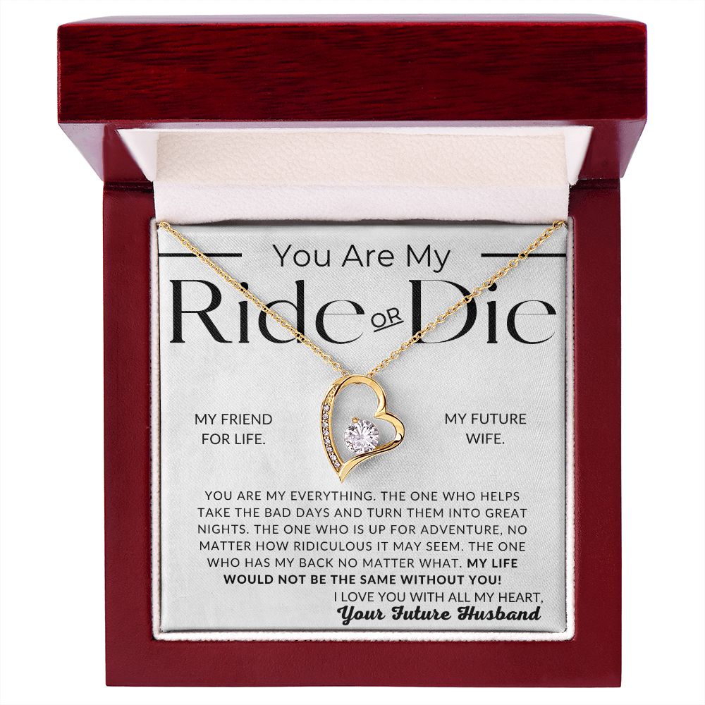 My Ride Or Die, My Future Wife - Gift For My Future Wife, My Fiancée - Bride Gift from Groom on Wedding Day - Romantic Christmas Gifts For Her, Valentine's Day, Birthday Present