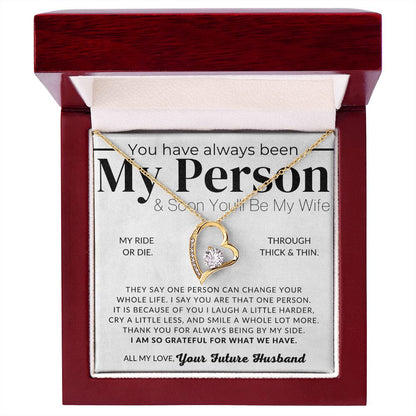 MY Person and Soon To Be Wife - Gift For My Future Wife, My Fiancée - Bride Gift from Groom on Wedding Day - Romantic Christmas Gifts For Her, Valentine's Day, Birthday Present