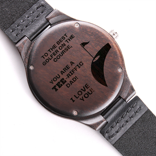 Watch for Dad - You Are A TEE-riffic Dad - Golf Gifts for Men - Engraved Wooden Watch with Leather Band