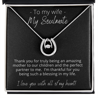 To My Wife, My Soulmate, I Love You - Lucky In Love - Pendant Necklace - The Perfect Gift