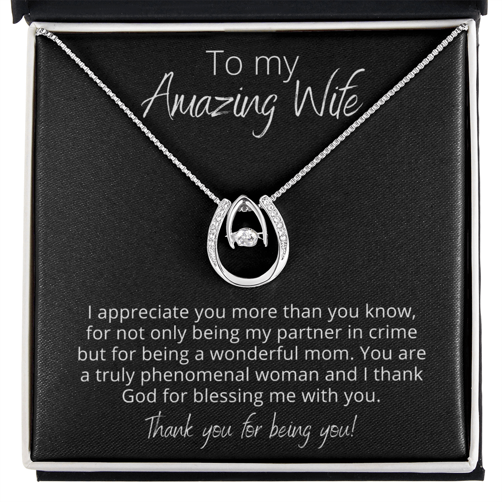 To My Amazing Wife, My Partner in Crime and Great Mom - Lucky In Love - Pendant Necklace - The Perfect Gift