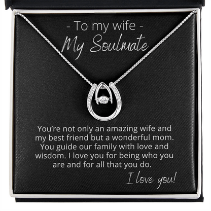 To My Wife, My Soulmate, My Best Friend - Lucky In Love Horseshoe - Pendant Necklace - The Perfect Gift