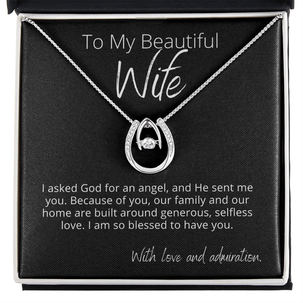 To My Beautiful Wife, Youre a Gift From God - Lucky In Love - Pendant Necklace - The Perfect Gift