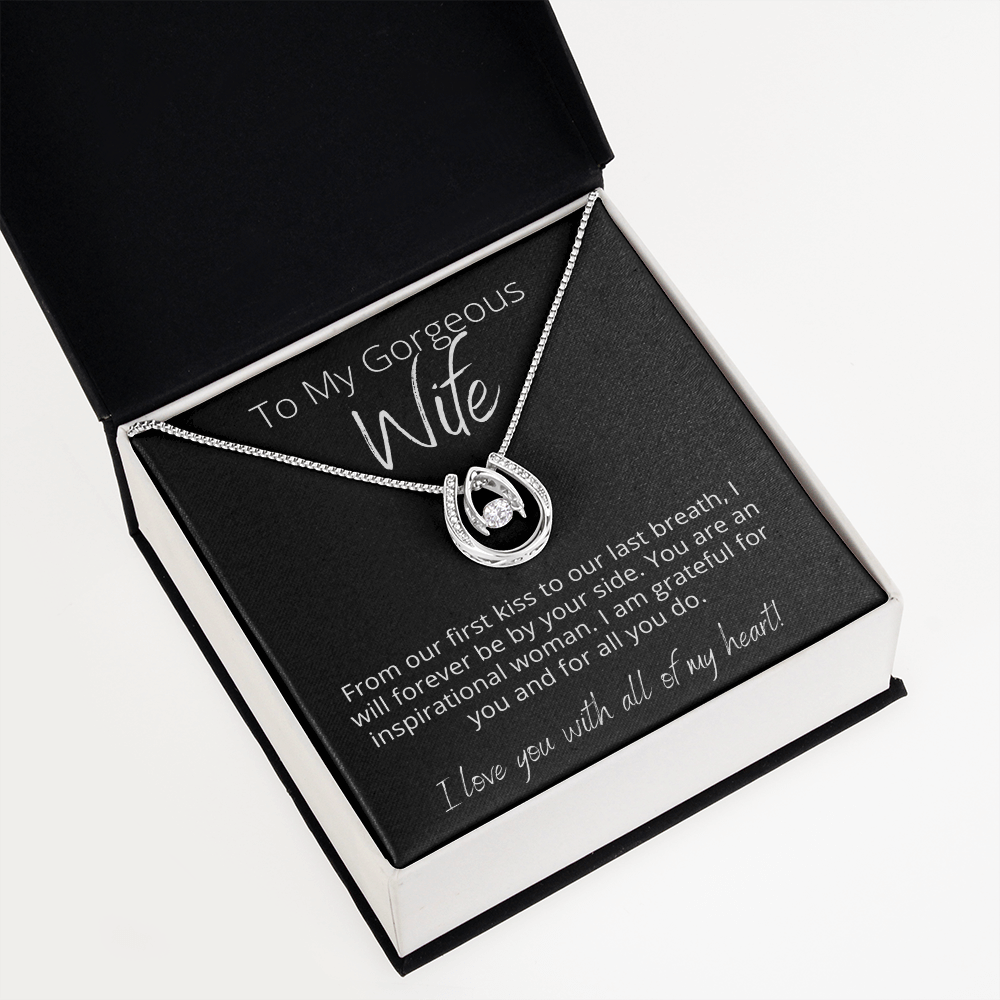 To My Gorgeous Wife, I am Grateful -  Lucky In Love - Pendant Necklace - The Perfect Gift