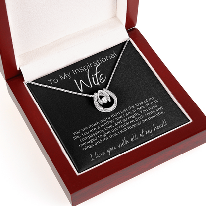 To My Inspirational Wife, Amazing Mother - Lucky In Love - Pendant Necklace - The Perfect Gift