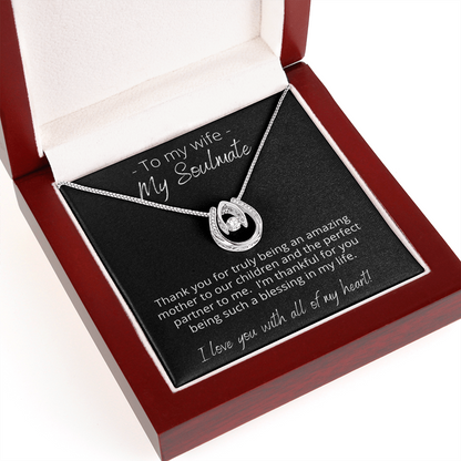 To My Wife, My Soulmate, I Love You - Lucky In Love - Pendant Necklace - The Perfect Gift