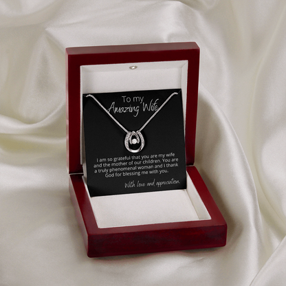 To My Amazing Wife and Mother of Our Children - Lucky In Love - Pendant Necklace